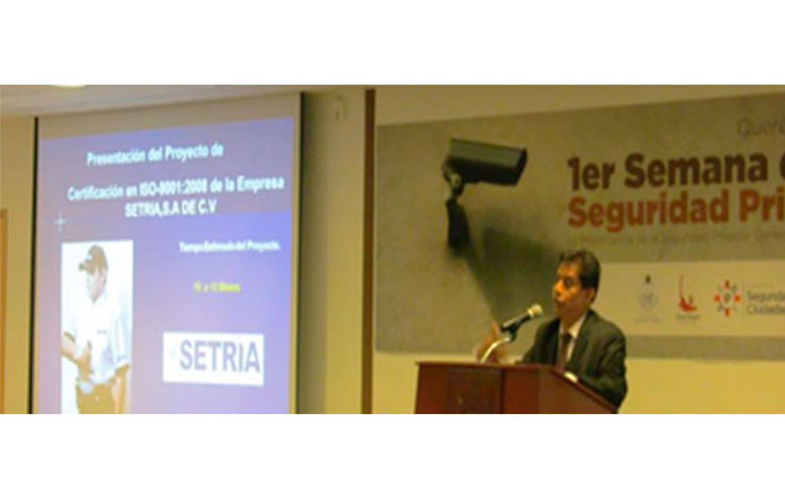 Setria presente en la Primera semana de seguridad privada organizada por el estado de Querétaro 